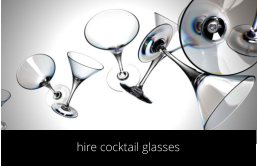 hire cocktail glasses